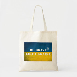 Be brave like Ukraine textured quote Tote Bag
