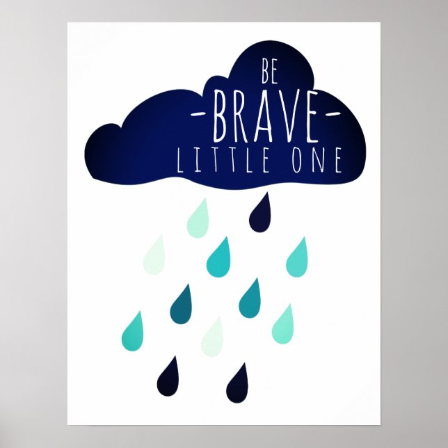 Be brave little one kids nursery poster for boys (Front)