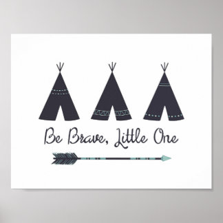 Be Brave, Little One Nursery Art Poster