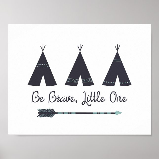 Be Brave, Little One Nursery Art Poster (Front)