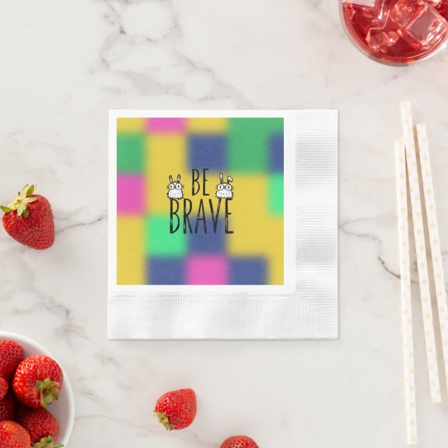 Be Brave Napkins (Insitu)