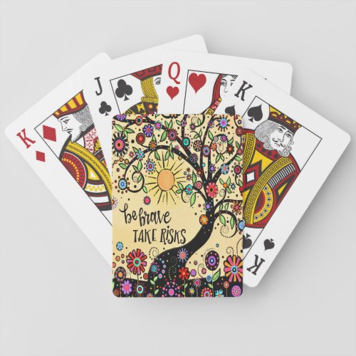 Be Brave Take Risks Cheerful Tree Playing Cards