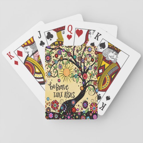 Be Brave Take Risks Cheerful Tree Poker Cards