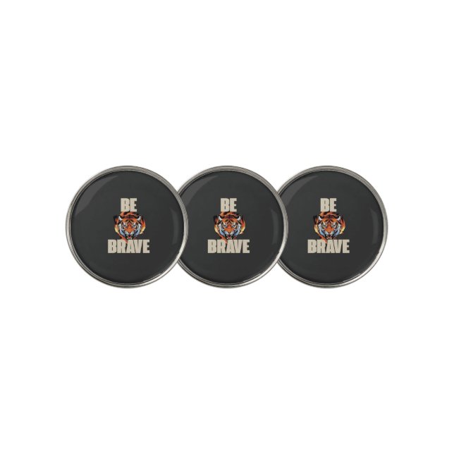 Be Brave Tiger Marker| Golf Ball Marker (3 Up)