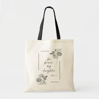 Be Brave - Tote Bag