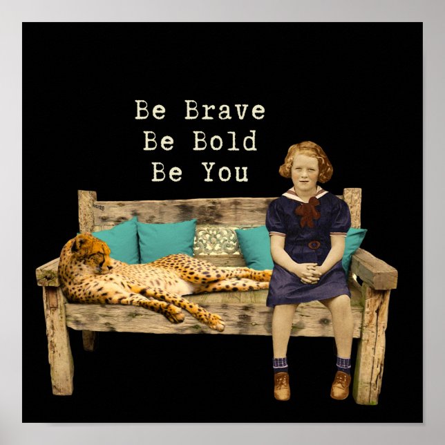 Be Brave Vintage Schoolgirl & Cheetah Campy  Poster (Front)