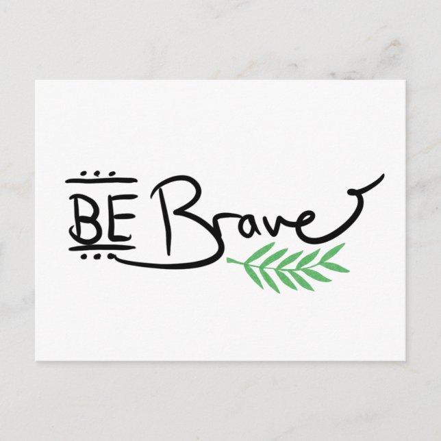 Be Brave Watercolor postcard (Front)