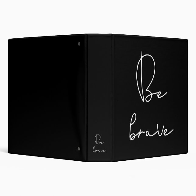 Be brave white font 3 ring binder (Background)