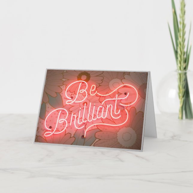Be Brilliant - You've Got This Inspiration Card  (Front)