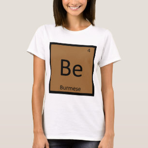 Be - Burmese Cat Python Chemistry Element Symbol T-Shirt