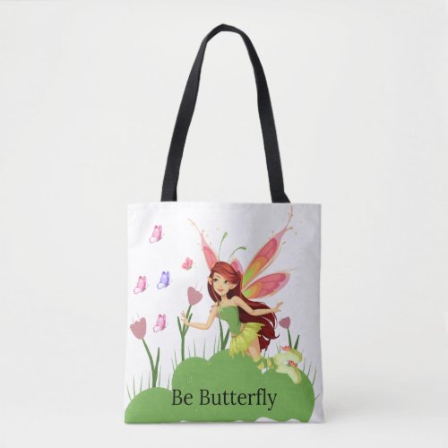 Be Butterfly  Tote Bag
