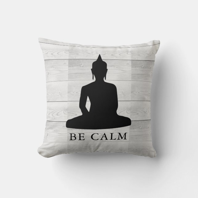  Be Calm Buddha Rustic Wood Motivational Throw Pillow (Front)