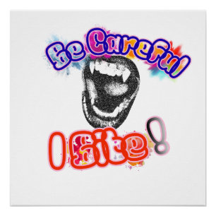 Be Careful, I Bite! Poster