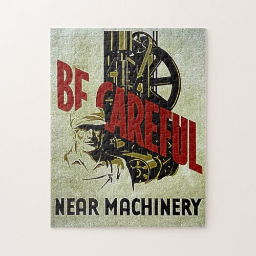 Be Careful Near Machinery _ WPA Safety Poster Jigsaw Puzzle