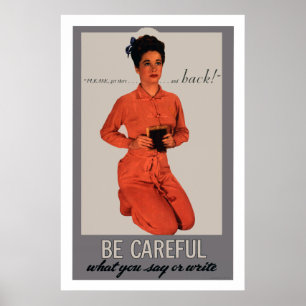 Be Careful What You Say and Write Poster