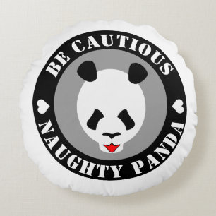 Be Cautious Naught Panda Round Pillow