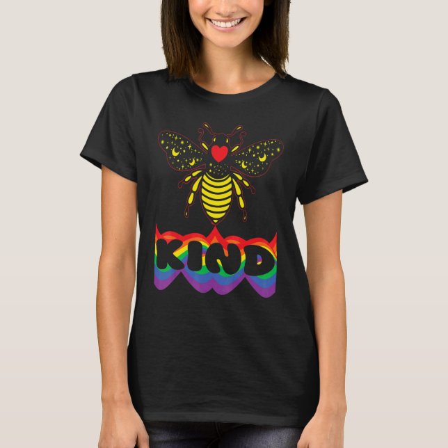 Be Child with Bee with Heart and Rainbow Text with T-Shirt (Front)