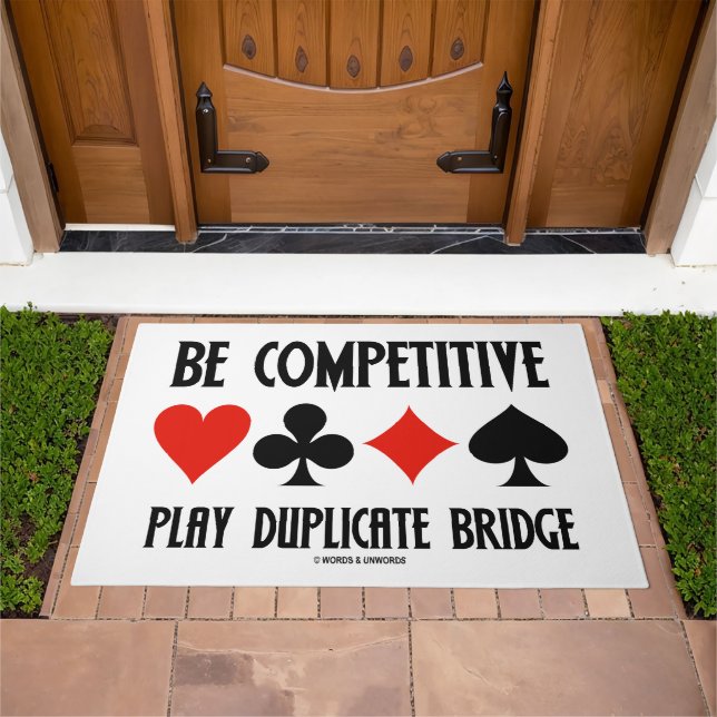 Be Competitive Play Duplicate Bridge Card Suits Doormat (Outdoor)