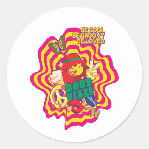 be cool be groovy be loved classic round sticker