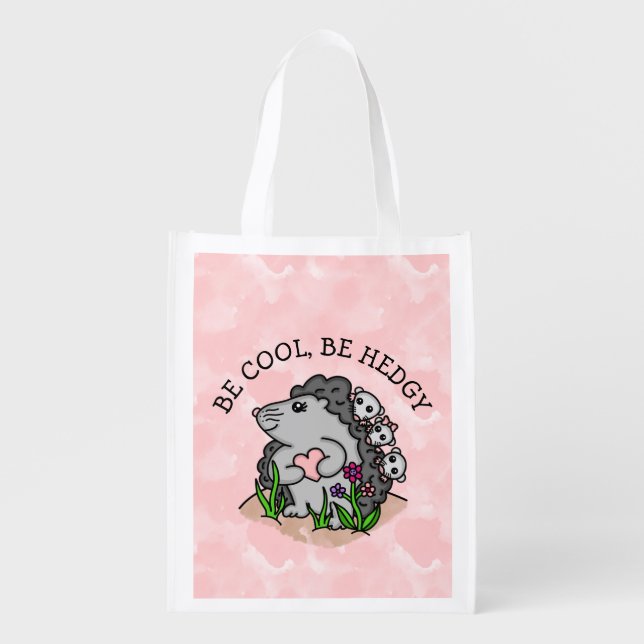 Be Cool, Be Hedgy | Cute Hedgehog Kawaii Art Grocery Bag (Front)