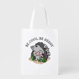 Be Cool, Be Hedgy | Funny Hedgehog Pun   Grocery Bag