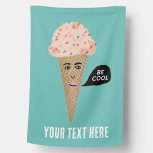 BE COOL Funny Pink Ice Cream Cone CUSTOM Colorful House Flag