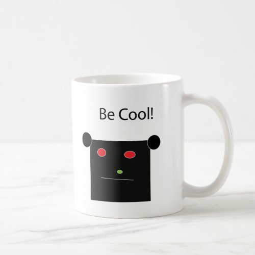 Be Cool Mug