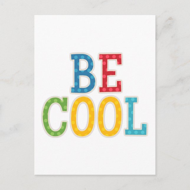 Be Cool Postcard (Front)