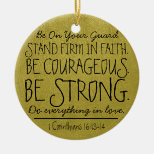 Be courageous and strong bible verse ceramic ornament