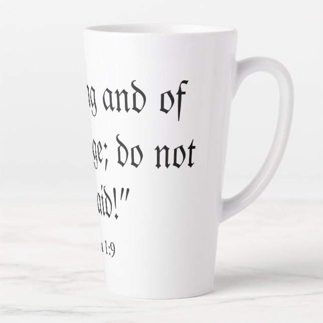 Be Courageous White Latte Mug (Right)