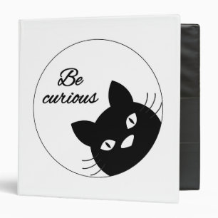 Be Curious 3 Ring Binder