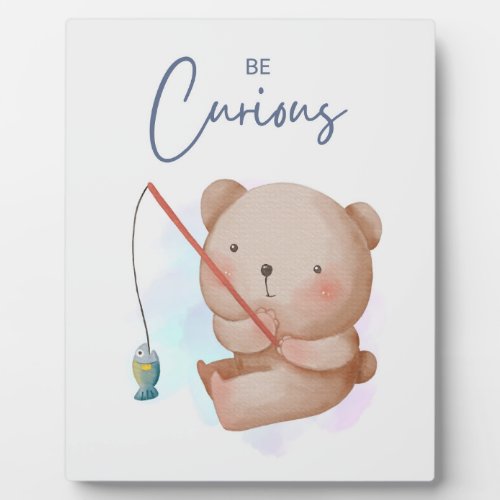 Be Curious A cute Anima Nursery Kids poster Plaque