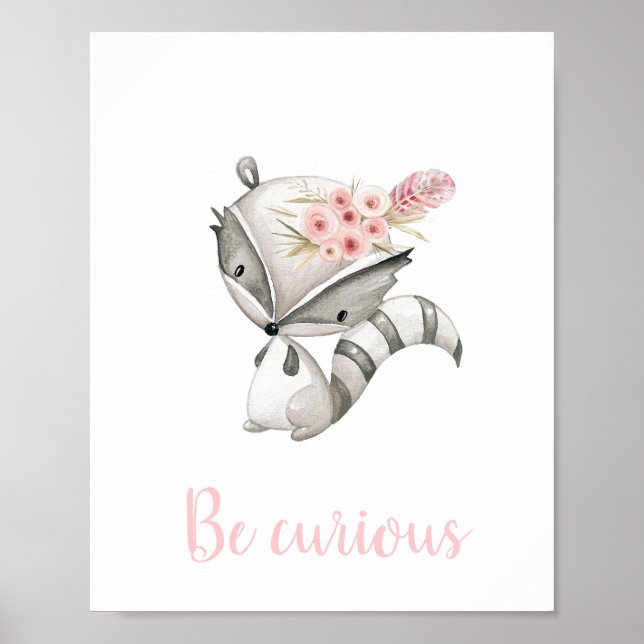 Be Curious Cute Baby Raccoon Woodland Boho Nursery Poster (Front)