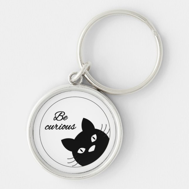 Be Curious Keychain (Front)