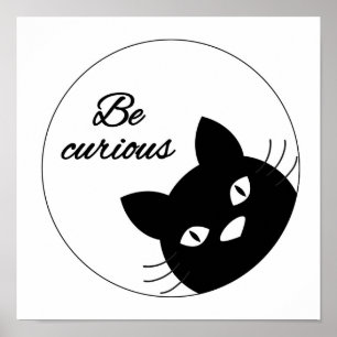 Be Curious Poster