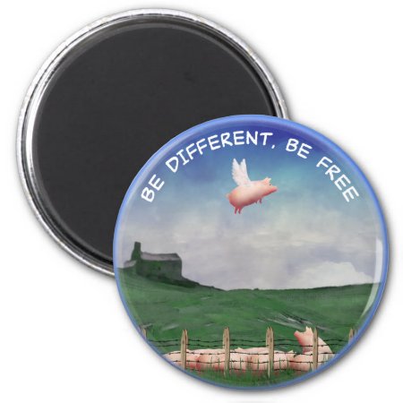 Be Different, Be Free Magnet