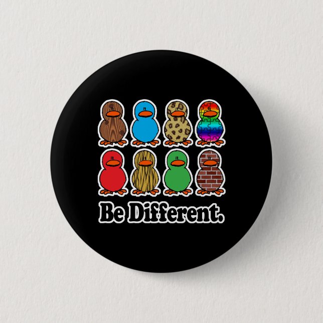 Be Different Ducks Button (Front)