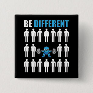 Be Different - Kawaii Anime Bodybuilding Workout Pinback Button