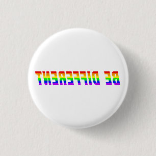 Be different LGBTQ+ Pride Button