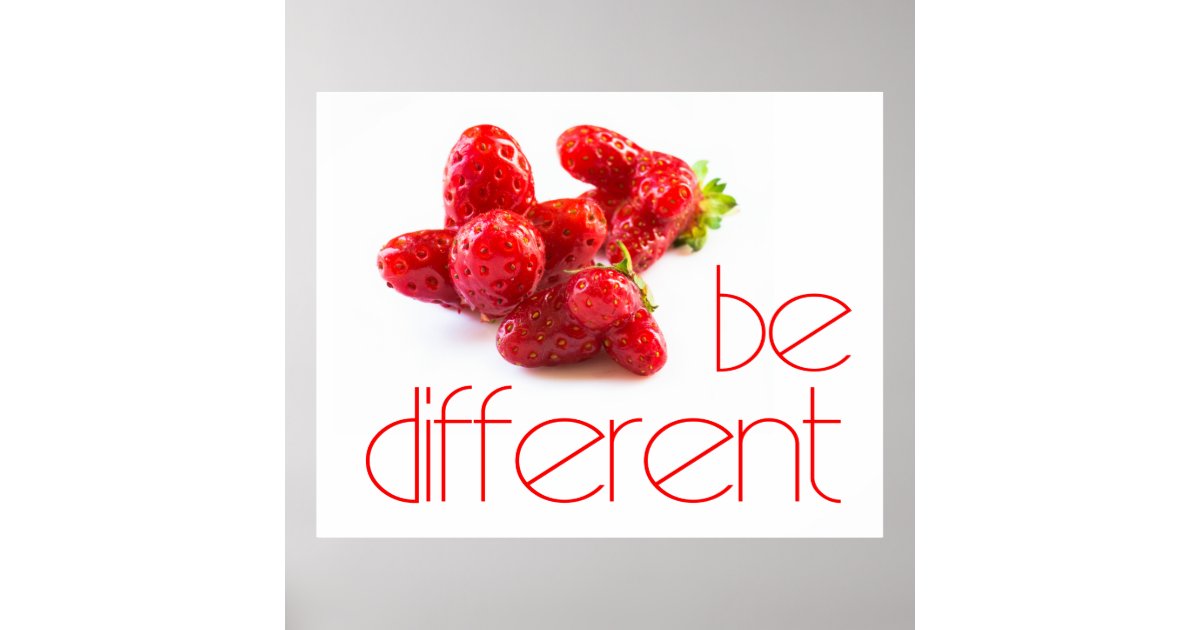 Be Different Poster Zazzle