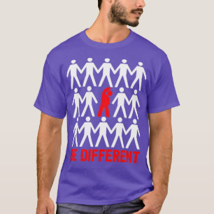 Be different T-Shirt