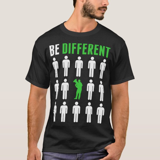 Be Different Tuba Player Musician Tshirt (Front)