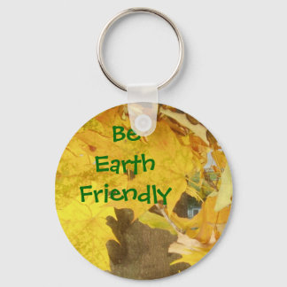 Be Earth Friendly Keychain