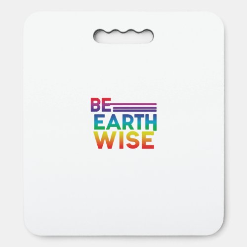 Be Earth Wise  Seat Cushion