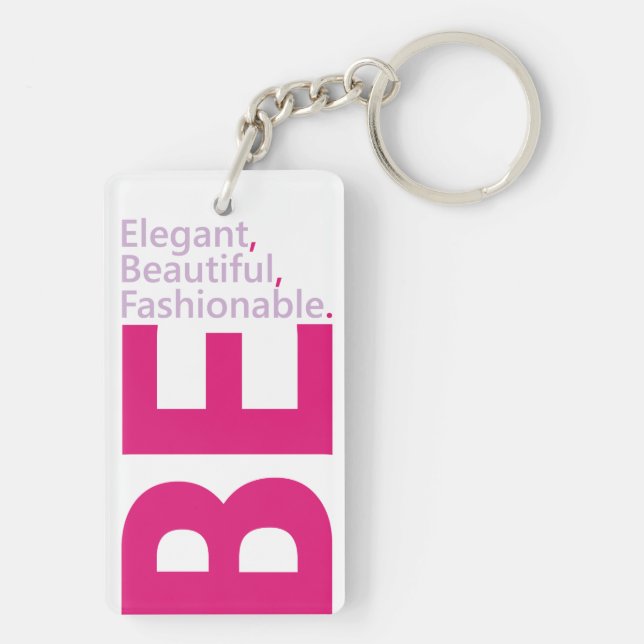 Be Elegant Acrylic  Keychain (Back)