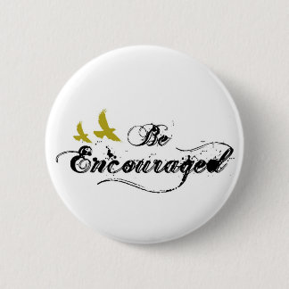 Be Encouraged Button