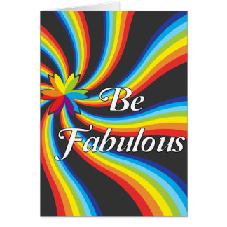 Be Fabulous!