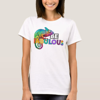 Be fabulous! with rainbow colored chameleon T-Shirt