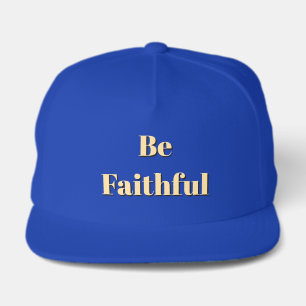 Be Faithful Blue Snap Back Hat