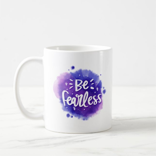 be fearless coffee mug (Left)